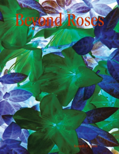 Beyond Roses