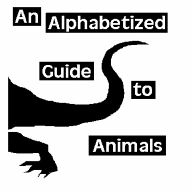 An Alphabetized Guide to Animals