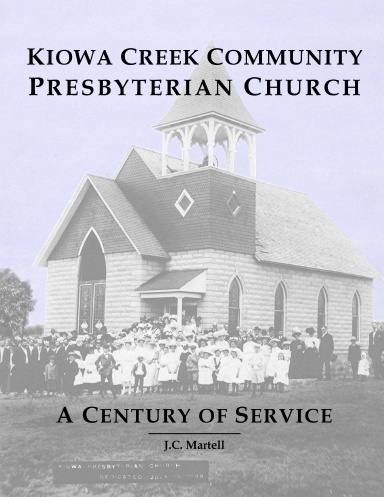 Kiowa Creek Community Presbyterian Church - A Century of Service