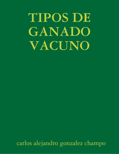 TIPOS DE GANADO VACUNO