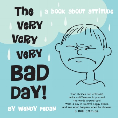 The Very, Very, Very Bad/Good Day!