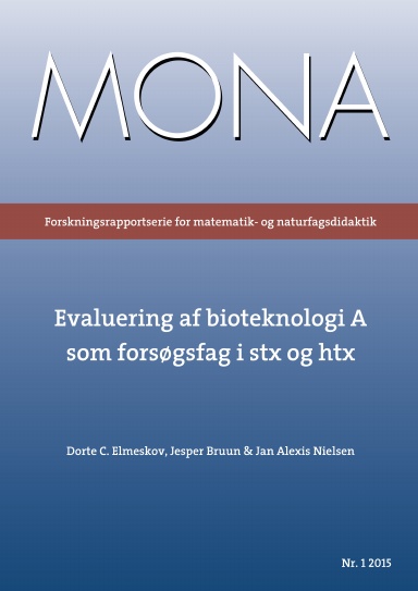 Evaluering af bioteknologi A som forsøgsfag i STX og HTX