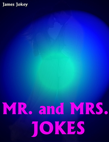Mr. and Mrs. Jokes