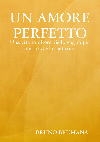 UN AMORE PERFETTO