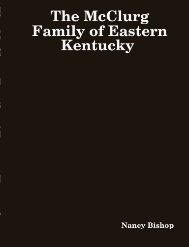 The McClurg Family of Eastern Kentucky