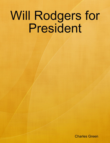Will Rodgers for President