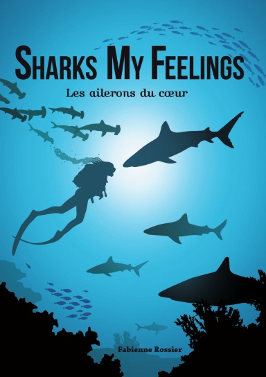 Sharks My  Feelings les ailerons du coeur