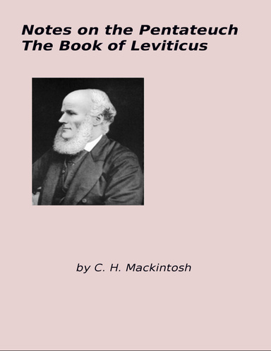 Notes On the Pentateuch Leviticus