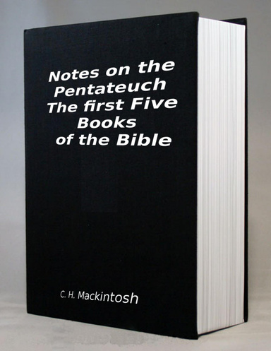 The Pentateuch the First Five Books of the Bible