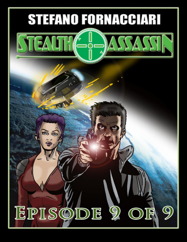 Stealth Assassin: Episode 9 of 9