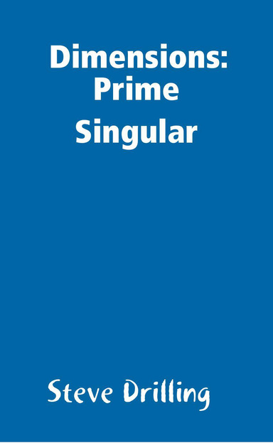 Dimensions:Prime Singular