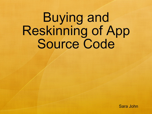 Buying and Reskinning of App Source Code