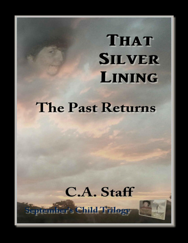That Silver Lining: The Past Returns