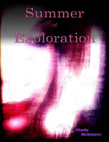 Summer of Exploration