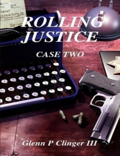 Rolling Justice - Case Two