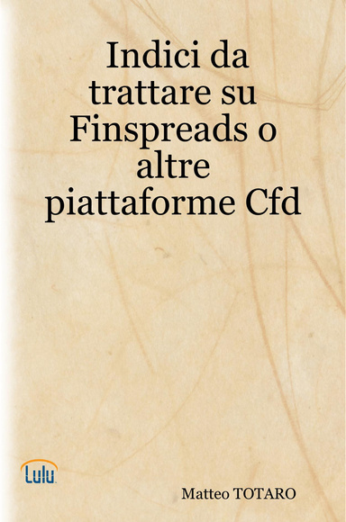 Indici da trattare su Finspreads o altre piattaforme Cfd