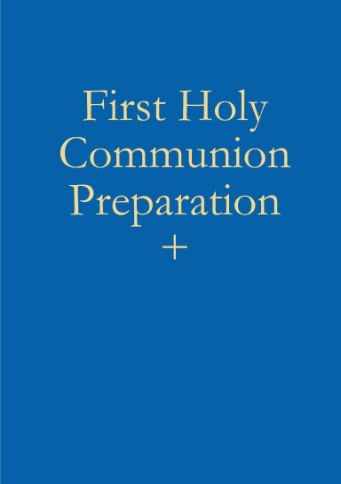 First Communion Preparation booklet
