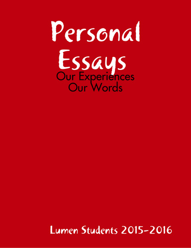 Lumen Personal Essays 2015-2016