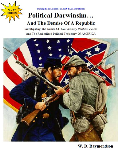 Political Darwinism And The Demise of the American Republic