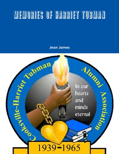 Memories of Harriet Tubman