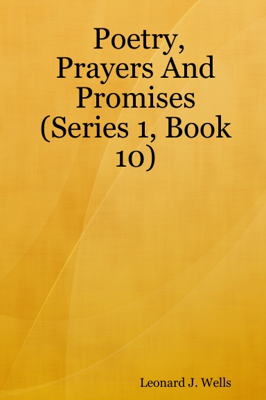 Poetry, Prayers And Promises (Series 1, Book 10)