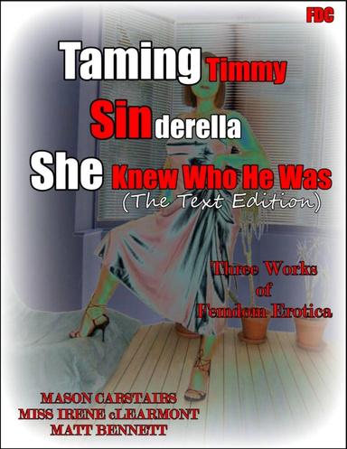 Taming Timmy - Sinderella - She Knew Who He Was