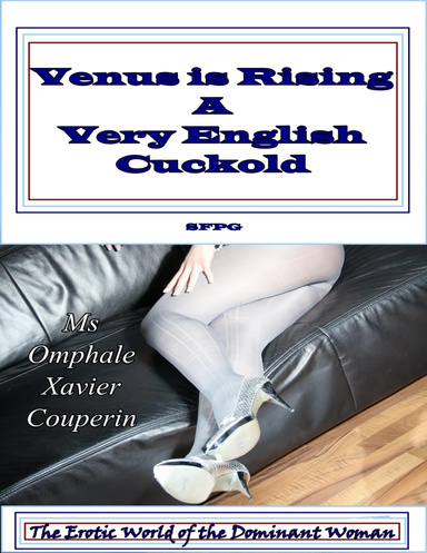 Venus Is Rising - A Very English Cuckold