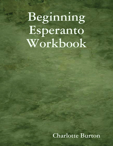 Beginning Esperanto Workbook