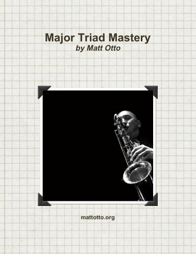 Major Triad Mastery