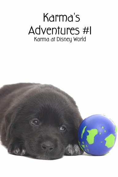 Karma's Adventures #1: Karma's First Adventures
