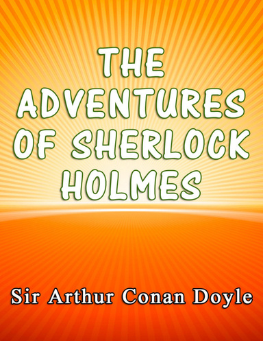 The Adventures of Sherlock Holmes