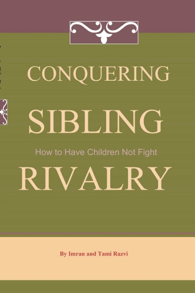 Conquering Sibling Rivalry
