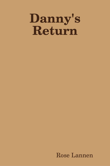 Danny's Return