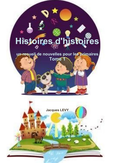 Histoires d'histoires Tome 1