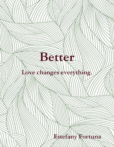 Better