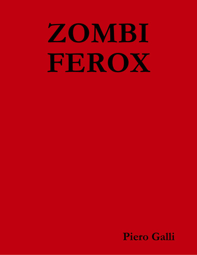 ZOMBI FEROX
