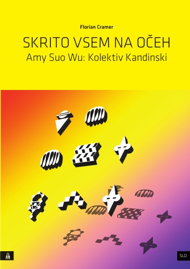 Skrito vsem na očeh. Amy Suo Wu: Kolektiv Kandinski