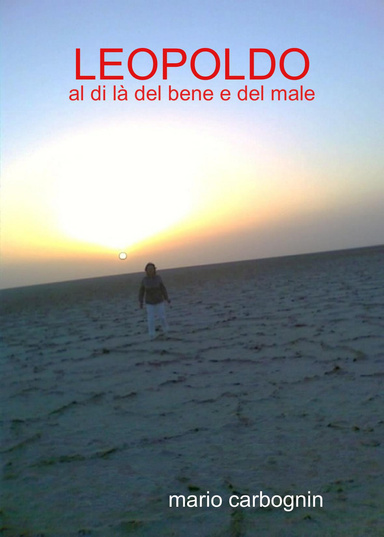 LEOPOLDO - al di là del bene e del male