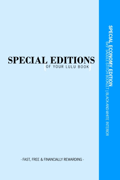 Special Editions of Your Lulu Book: ECONOMY EDITION