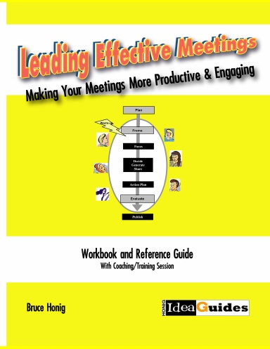 Leading Effective Meetings: Making Your Meeting More Productive & Engaging with Coaching/Training
