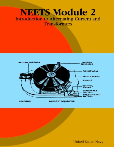 NEETS Module 2: Introduction to Alternating Current and Transformers