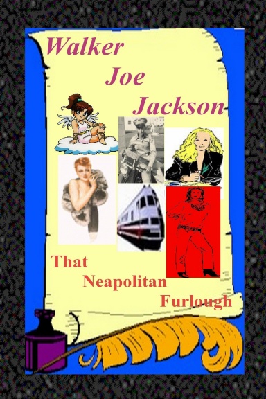 THAT NEAPOLITAN FURLOUGH