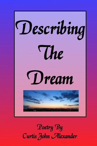 Describing The Dream