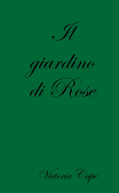 Il giardino di Rose
