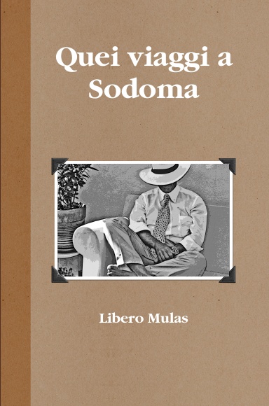 Quei viaggi a Sodoma