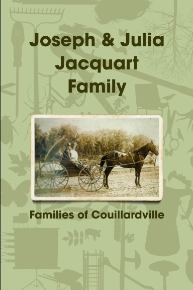 Joseph & Julia Jacquart Family