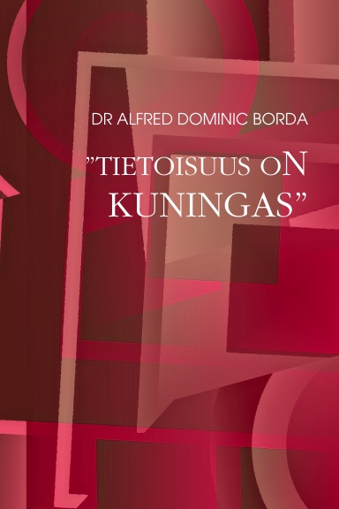 ”TIETOISUUS ON KUNINGAS”