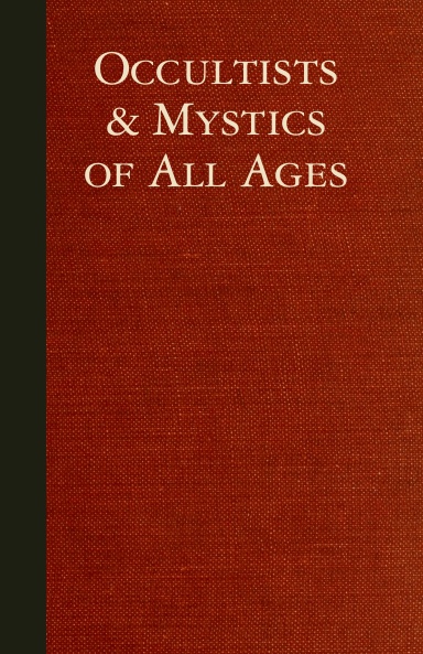 Occultists & Mystics of All Ages