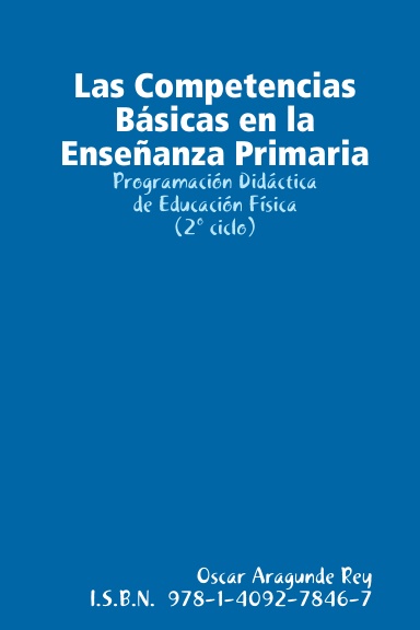 Las Competencias Básicas en la Enseñanza Primaria: Programación Didáctica de Educación Física (2º ciclo)