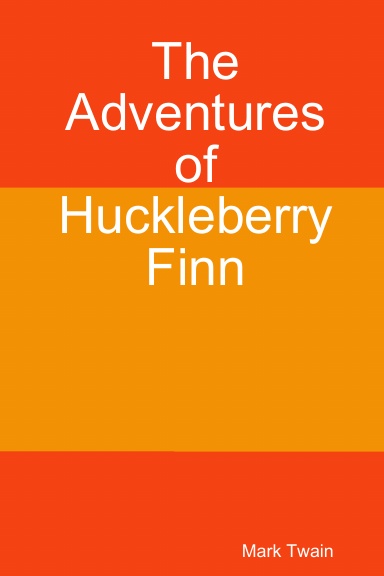 The Adventures of Huckleberry Finn